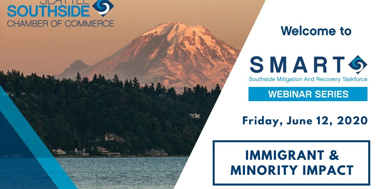 Seattle Southside Chamber’s SMART Webinar on Immigrant & Minority Business is Friday