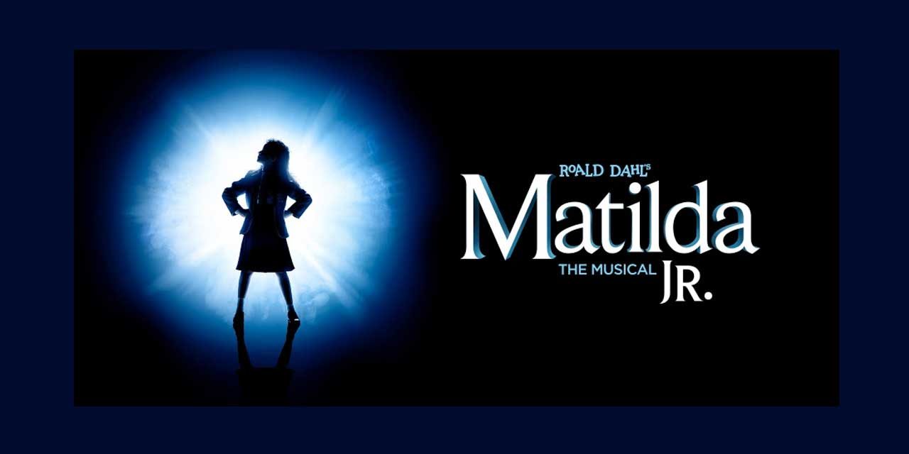 You belong on stage – audition for Hi-Liners’ ‘Matilda JR.’ this Thursday, Jan. 20