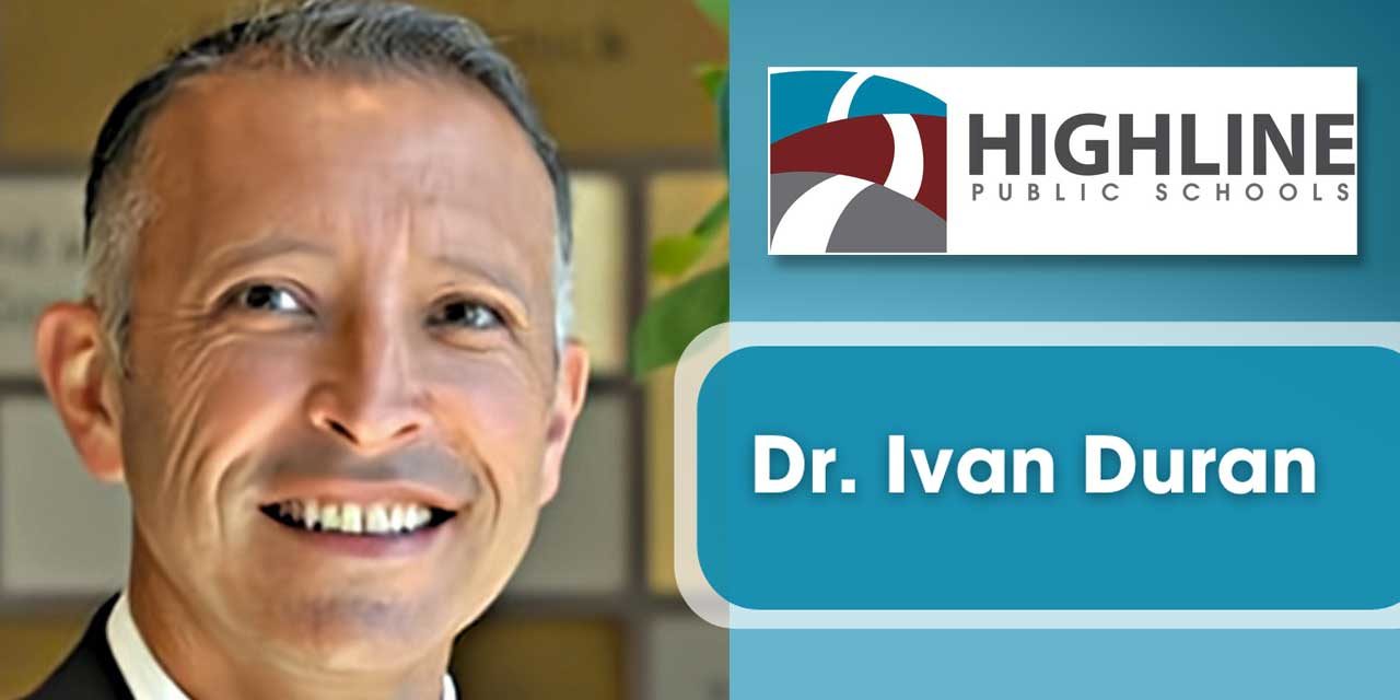 Highline School Board selects Dr. Ivan Duran as next superintendent