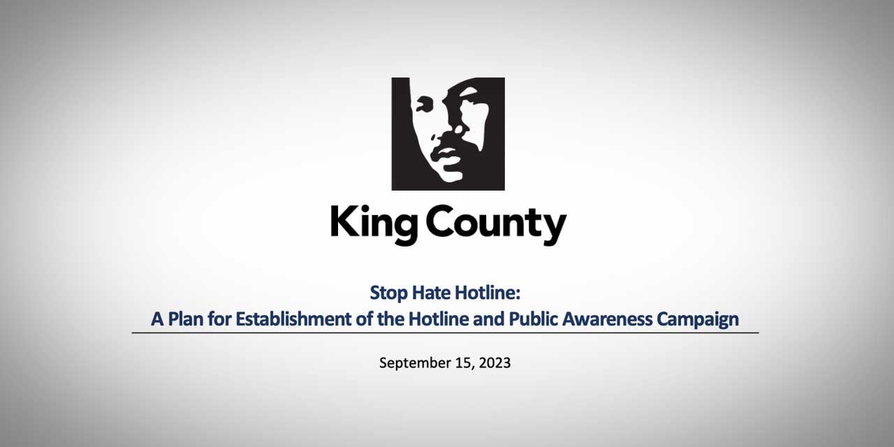 King County report outlines next steps against hate and bias with implementation of new ‘Stop Hate Hotline’