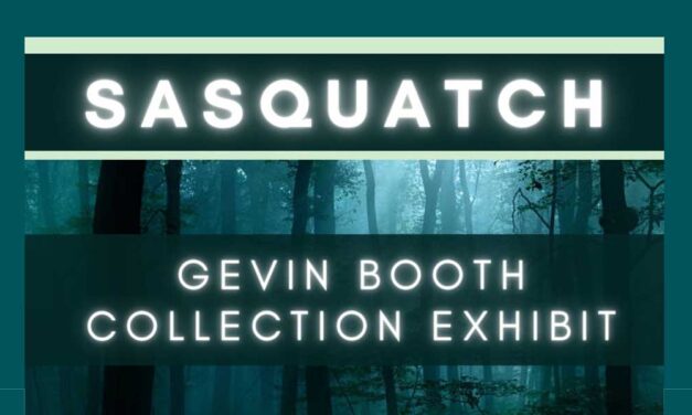 Step your Big Foot into the Highline Heritage Museum and catch ‘Sasquatch: Gevin Booth Collection’ exhibit through July