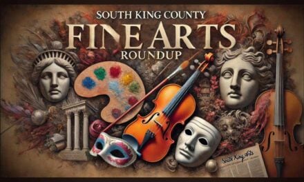 South King County Fine Arts Roundup: Start the new year with theatre, music, arts & more