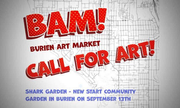CALL FOR ARTISTS: Artists sought for ‘BAM!’ Burien Art Market, coming Saturday, Sept. 13