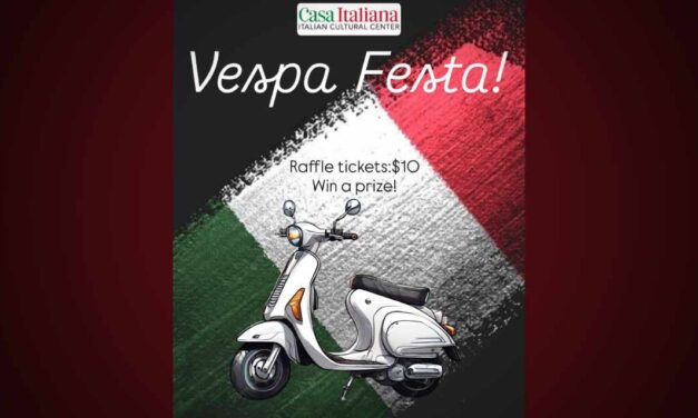REMINDER: Win a Vespa at Casa Italiana’s ‘Vespa Festa’ this Saturday, Sept. 13