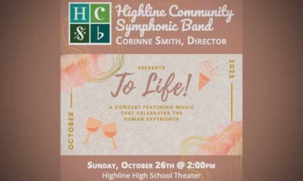 REMINDER: Highline Community Symphonic Band’s free ‘To Life!’ concert is this Sunday, Oct. 26