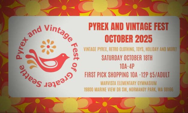 Shop the Pyrex and Vintage Fest on Saturday, Oct. 18 at Marvista Elementary in Normandy Park