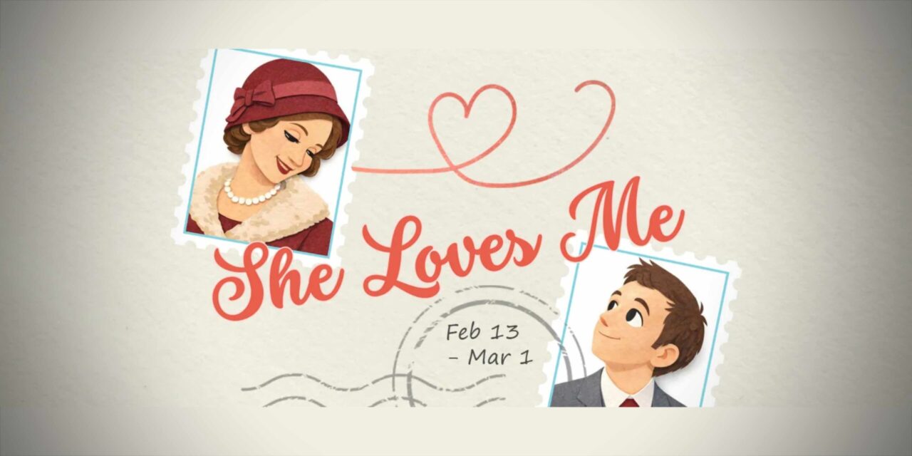 Renton Civic Theatre brings Valentine’s romance with ‘She Loves Me,’ opening this Friday, Feb. 13